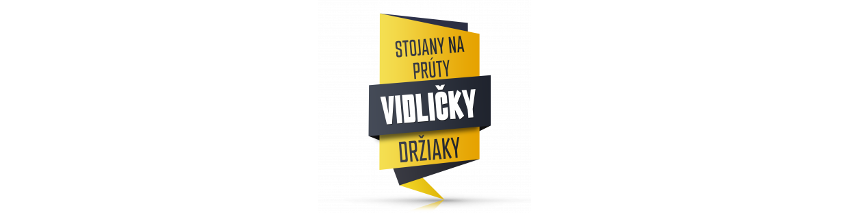 Stojany na prúty, vidličky, držiaky